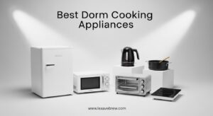 Best Dorm Cooking Appliances