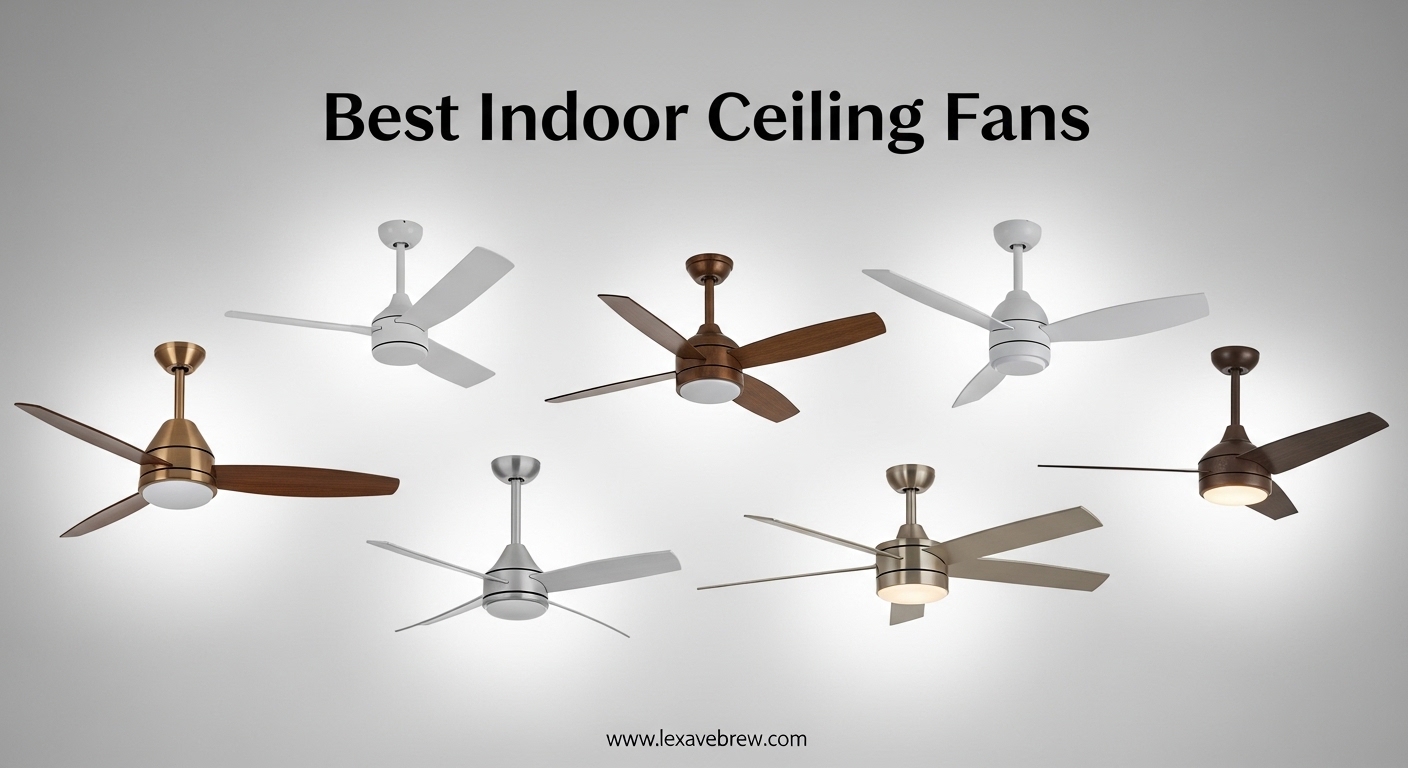 Best Indoor Ceiling Fans