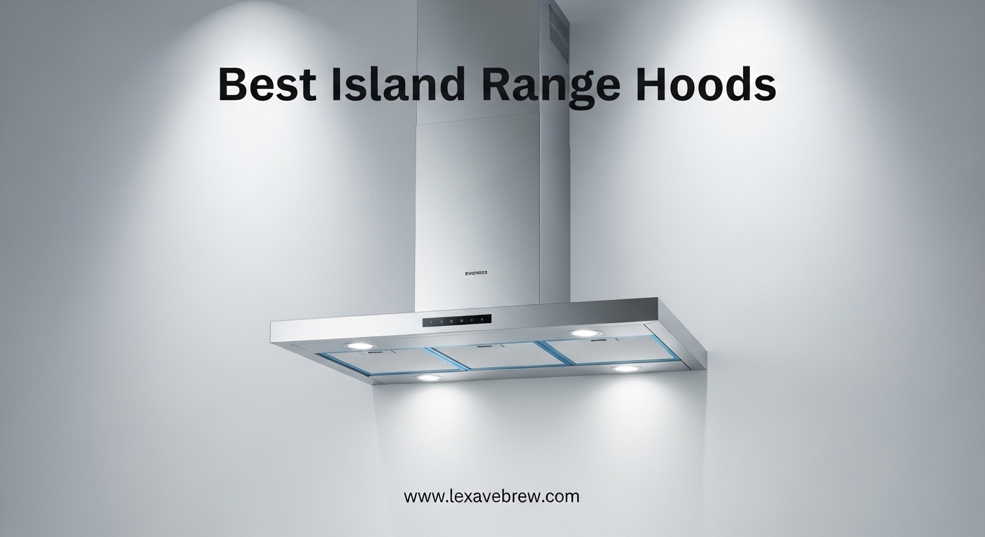 Best Island Range Hoods