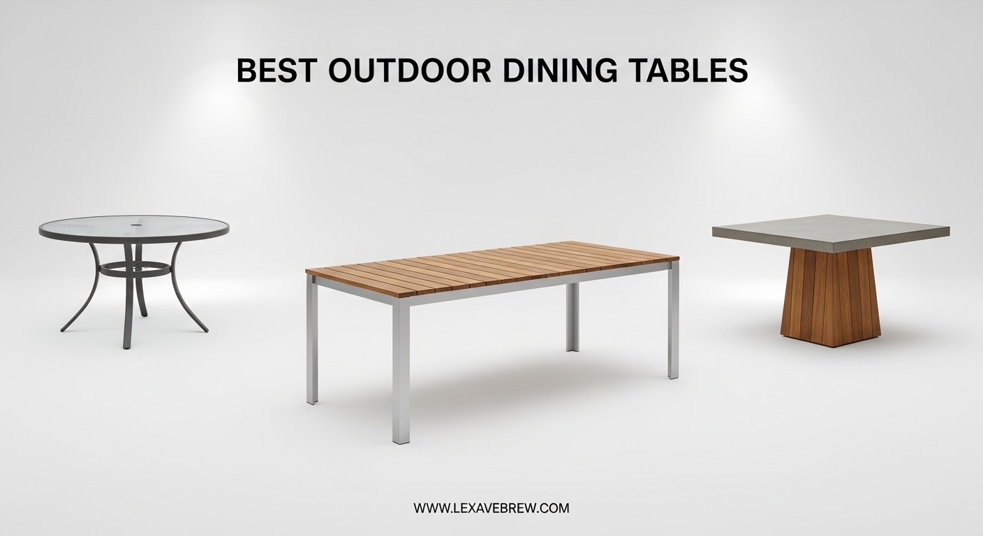 Best Outdoor Dining Tables