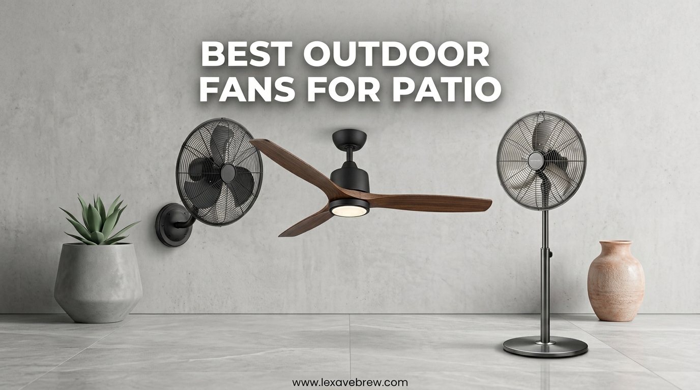 Best Outdoor Fans for Patio
