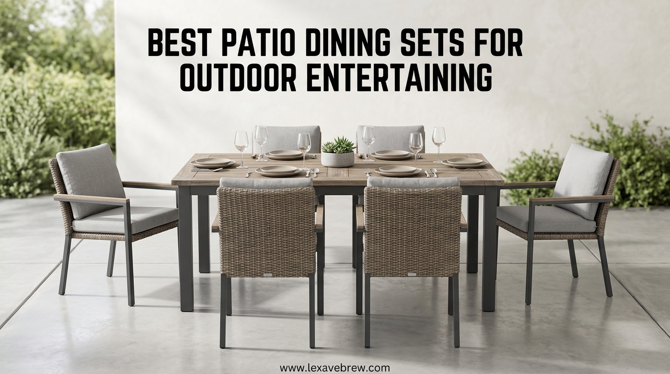 Best Patio Dining Sets for Outdoor Entertaining