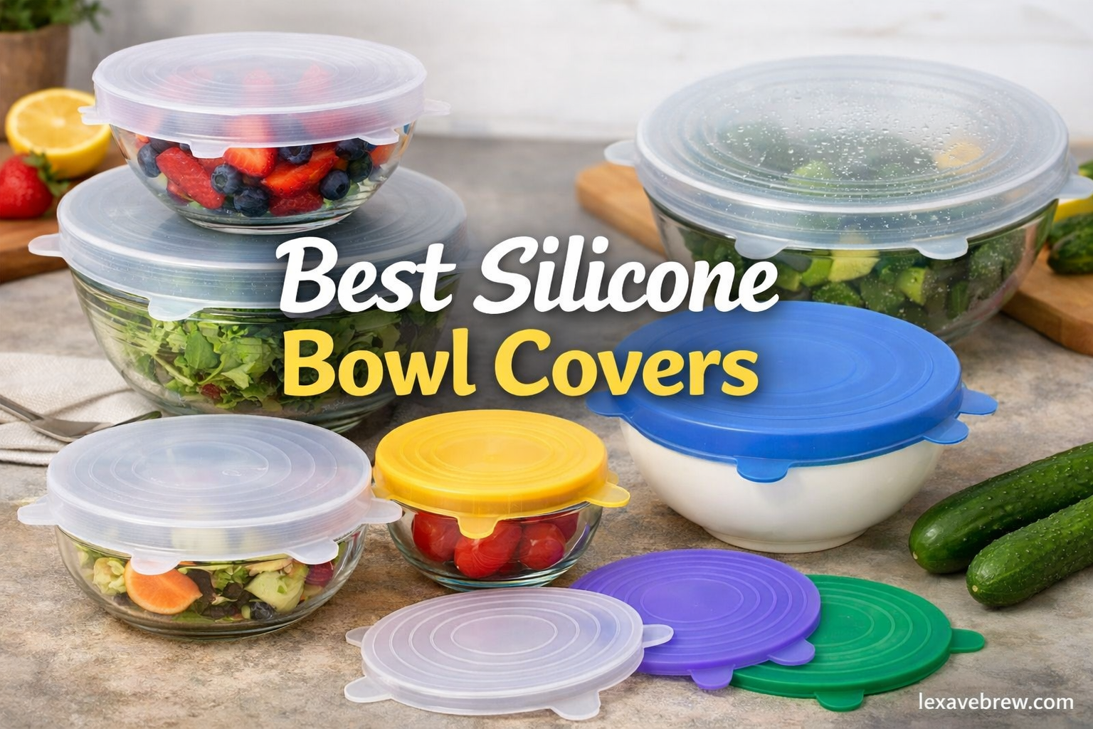 Best Silicone Bowl Covers
