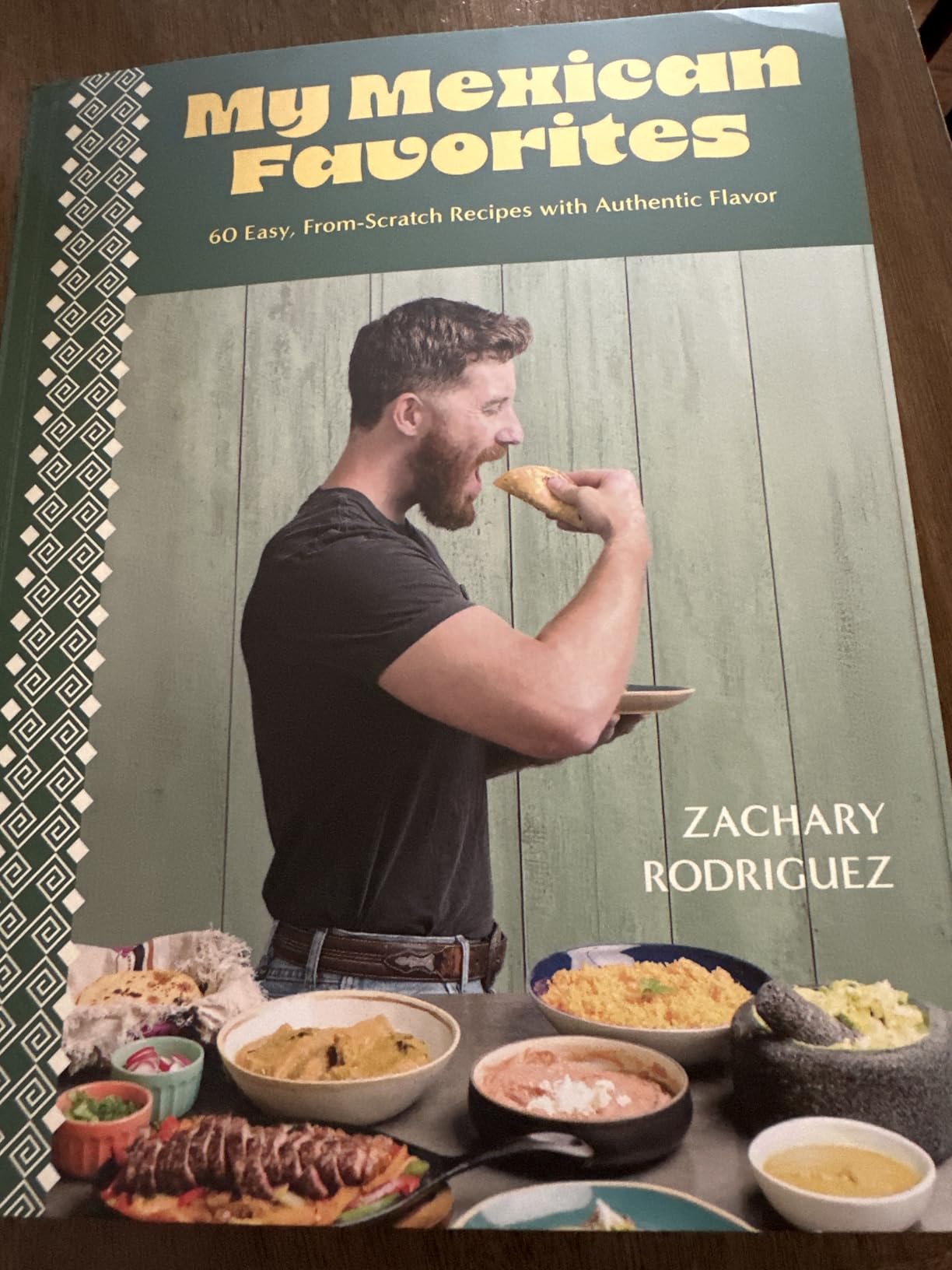 My Mexican Favorites: 60 Easy, From-Scratch Recipes with Authentic Flavor customer photo 2