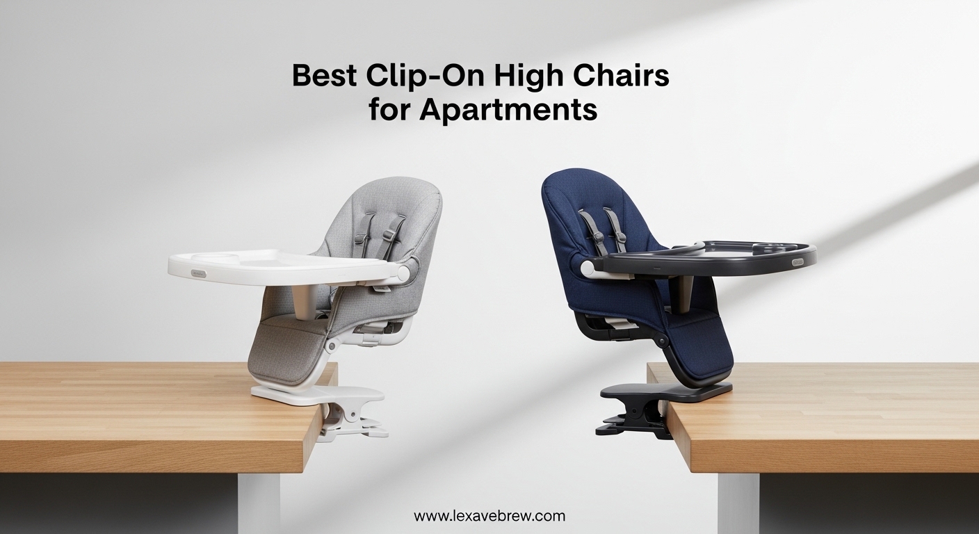 Best Clip-On High Chairs for Apartments