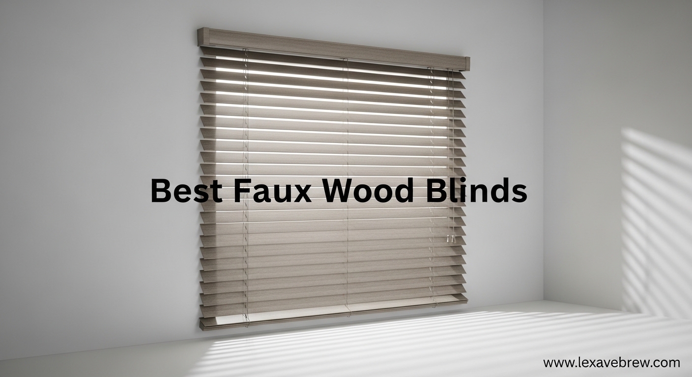 Best Faux Wood Blinds