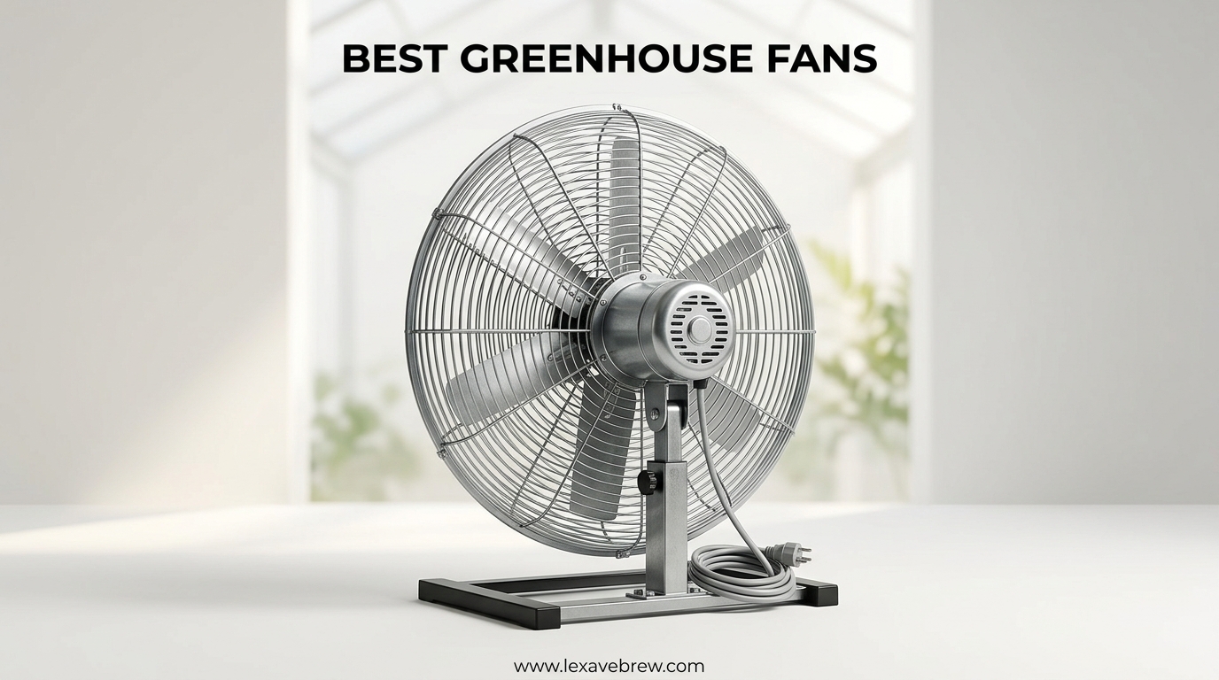 Best Greenhouse Fans