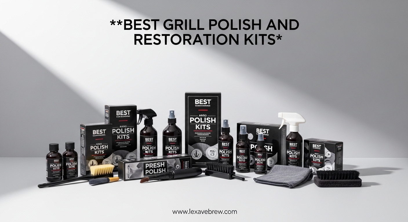 Best Grill Polish and Restoration Kits