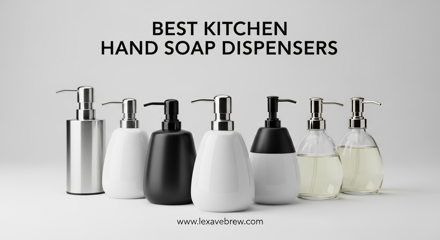 Best Kitchen Hand Soap Dispensers