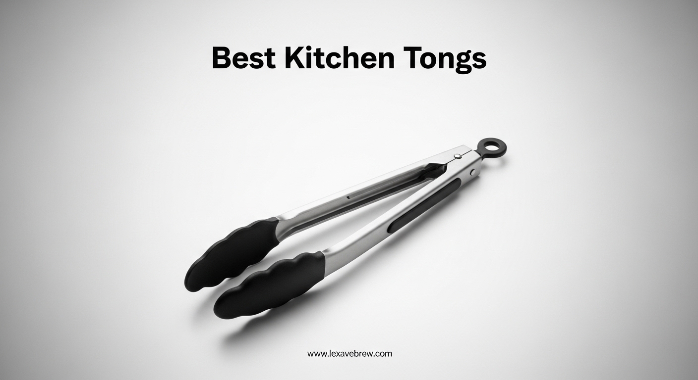 Best Kitchen Tongs