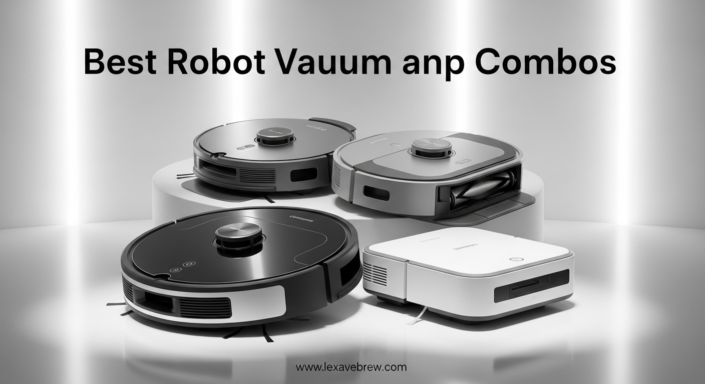 Best Robot Vacuum and Mop Combos