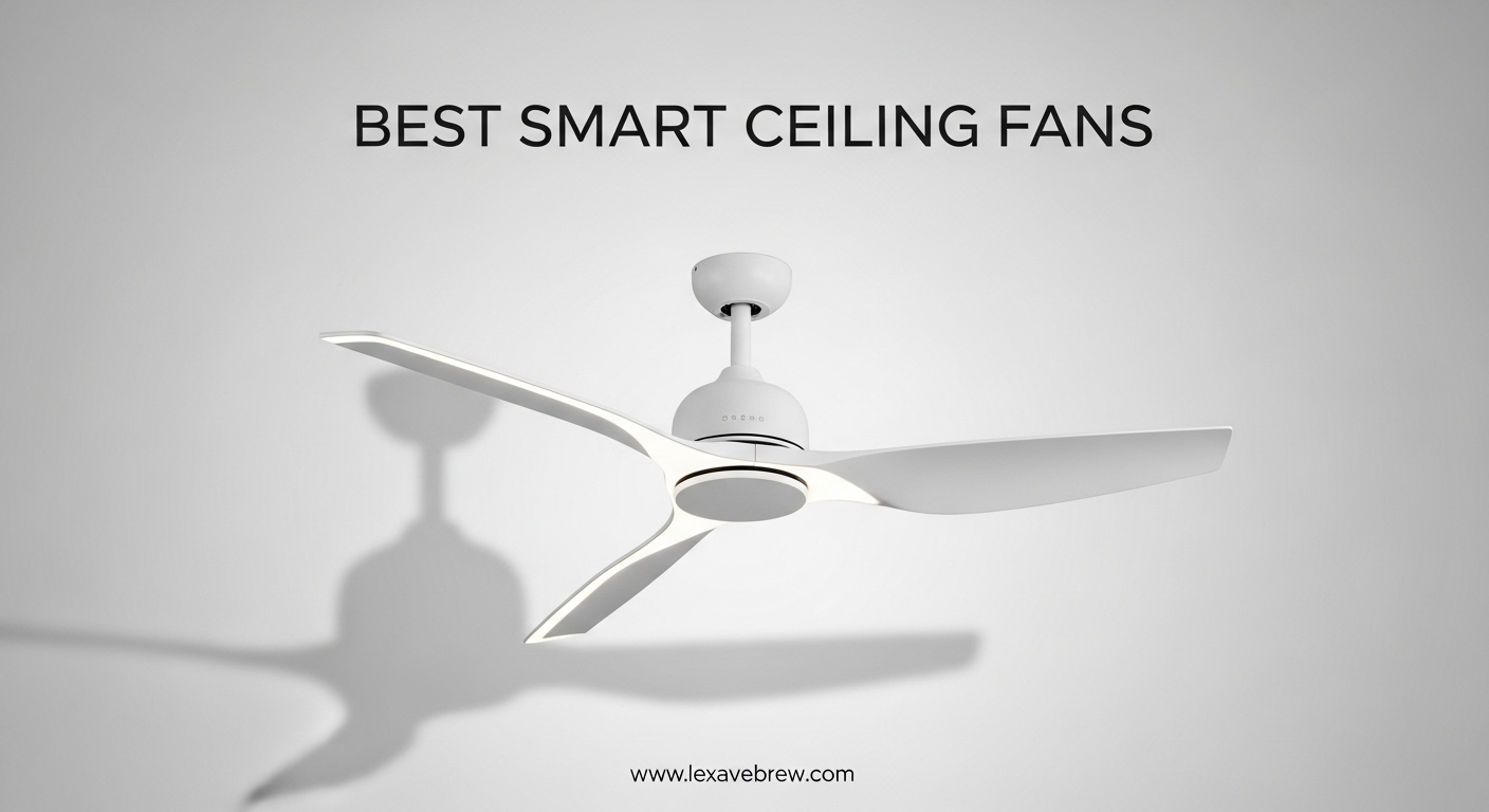 Best Smart Ceiling Fans