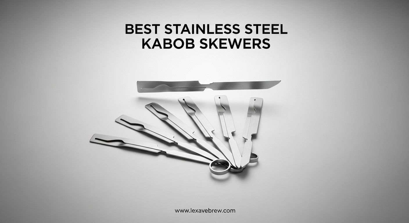 Best Stainless Steel Kabob Skewers