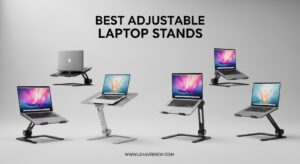 Best Adjustable Laptop Stands