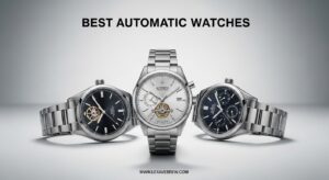 Best Automatic Watches