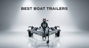 Best Boat Trailers