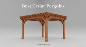 Best Cedar Pergolas