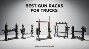 Best Gun Racks for Trucks