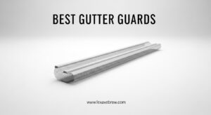 Best Gutter Guards