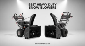 Best Heavy Duty Snow Blowers