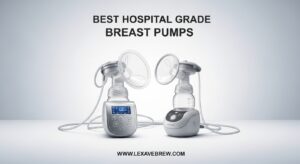 Best Hospital Grade Breast Pumps