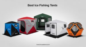 Best Ice Fishing Tents