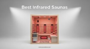 Best Infrared Saunas
