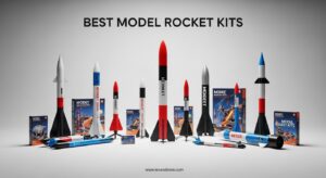 Best Model Rocket Kits