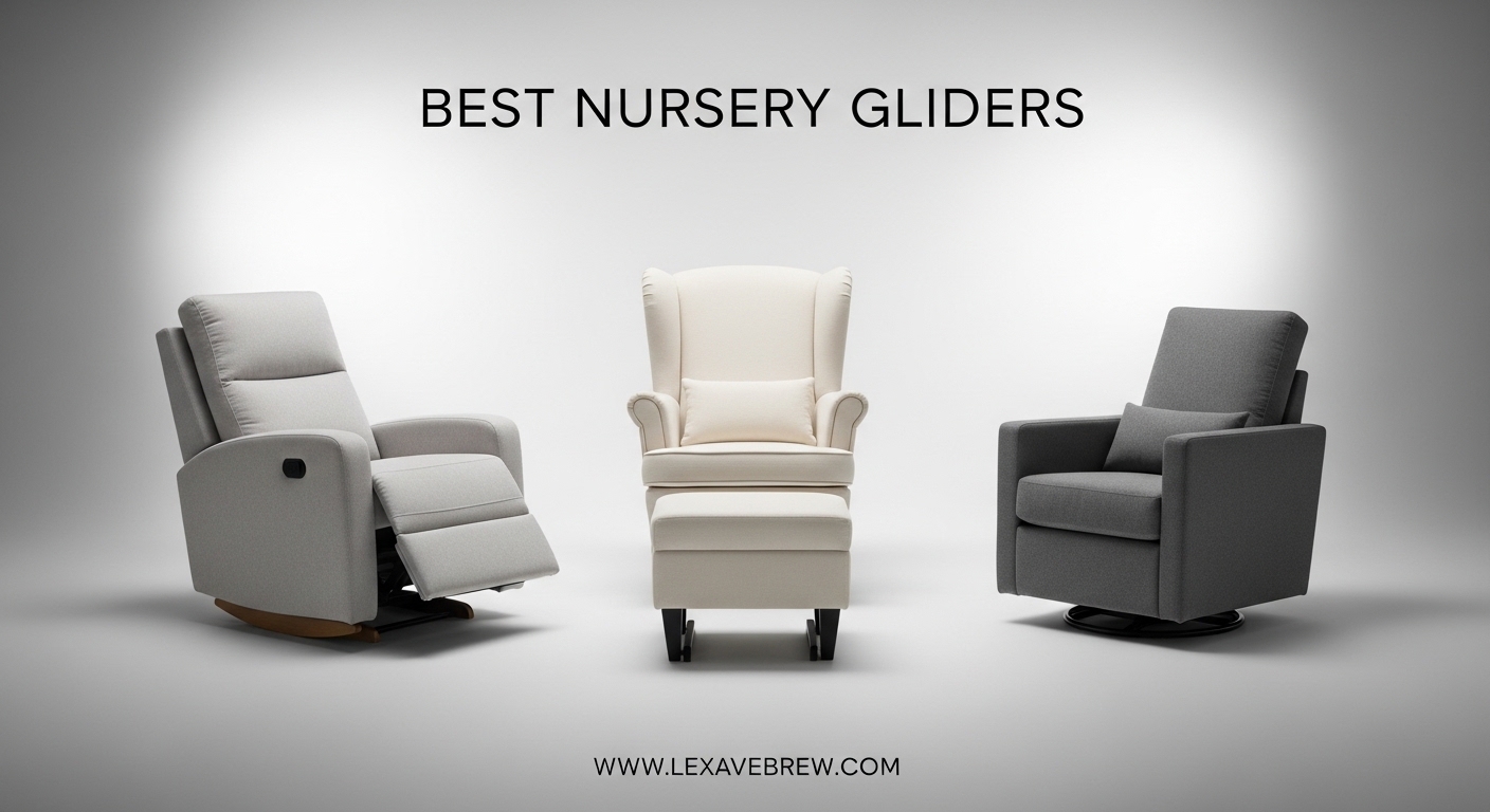 Best Nursery Gliders