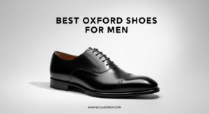 Best Oxford Shoes for Men