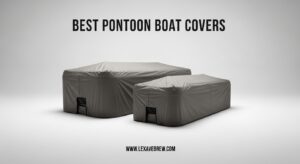 Best Pontoon Boat Covers