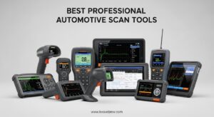 Best Professional Automotive Scan Tools