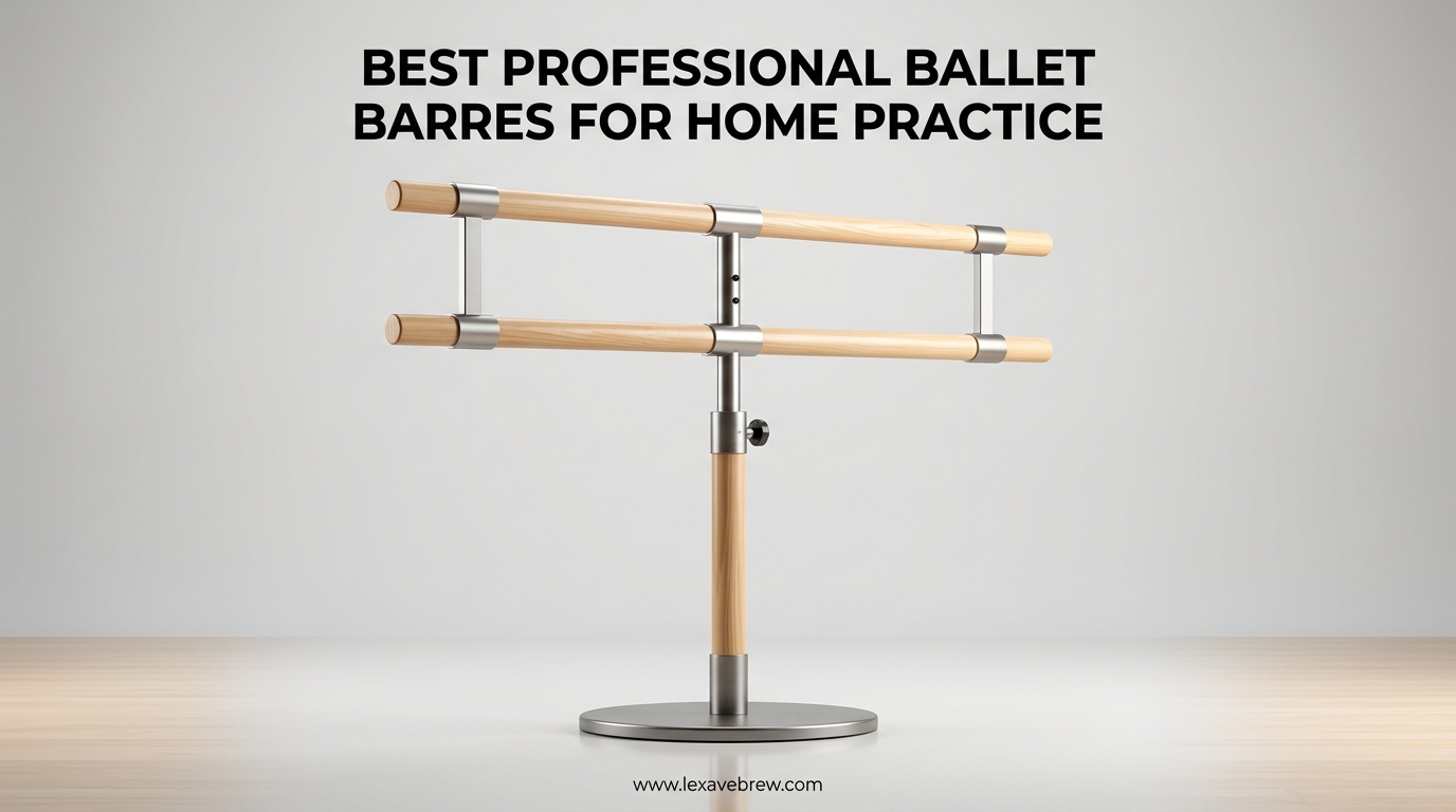 Best Professional Ballet Barres for Home Practice