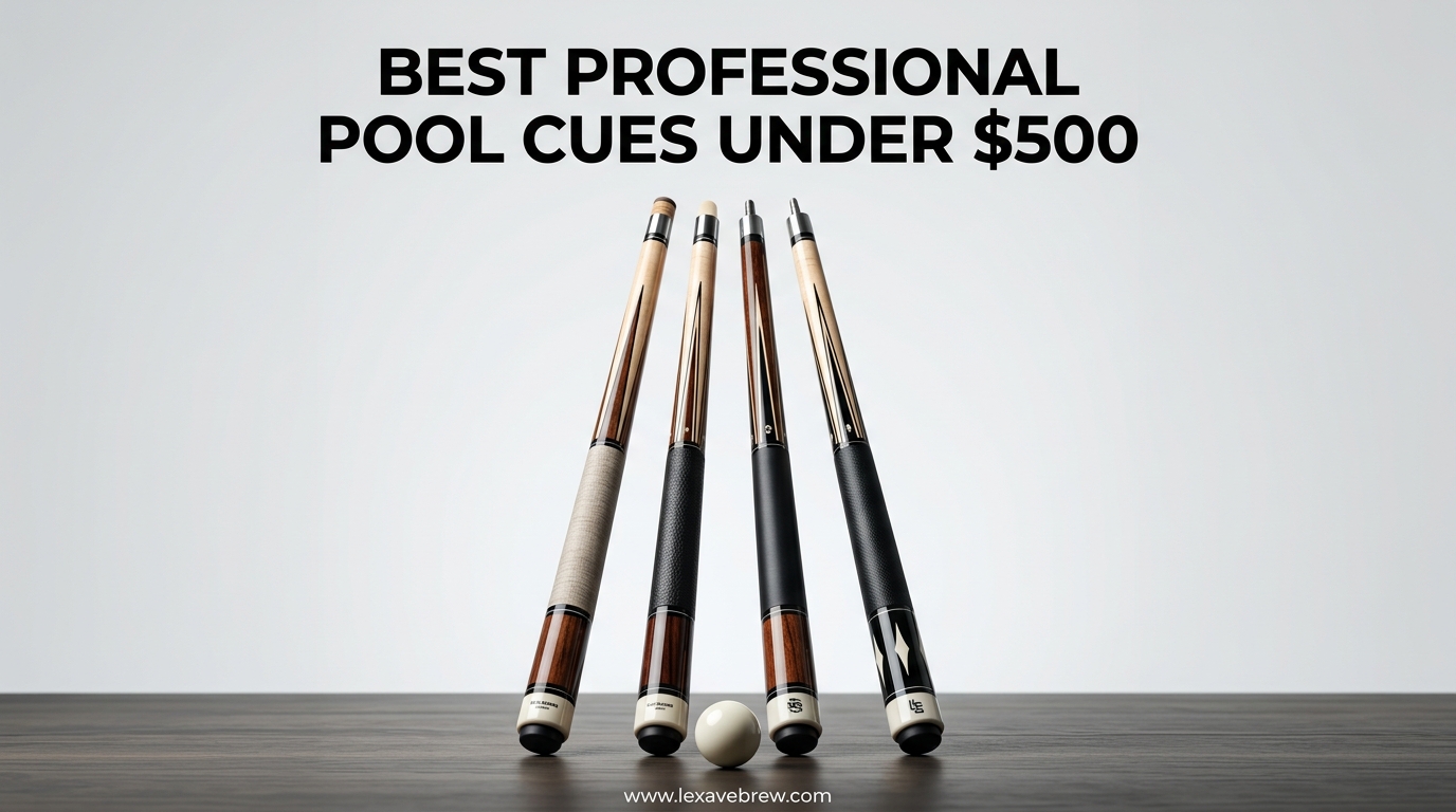 Best Professional Pool Cues Under $500