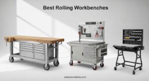 Best Rolling Workbenches
