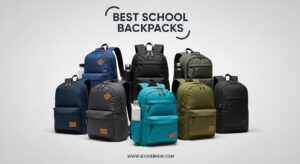 Best School Backpacks