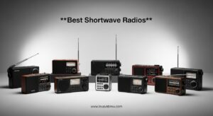 Best Shortwave Radios