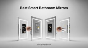 Best Smart Bathroom Mirrors