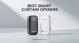 Best Smart Curtain Openers
