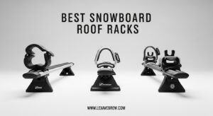 Best Snowboard Roof Racks