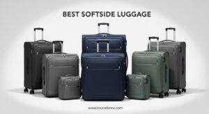 Best Softside Luggage