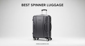 Best Spinner Luggage