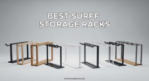Best Surfboard Storage Racks
