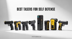 Best Tasers for Self Defense