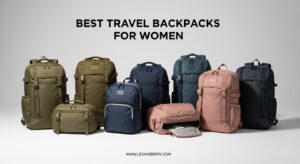 Best Travel Backpacks for Women
