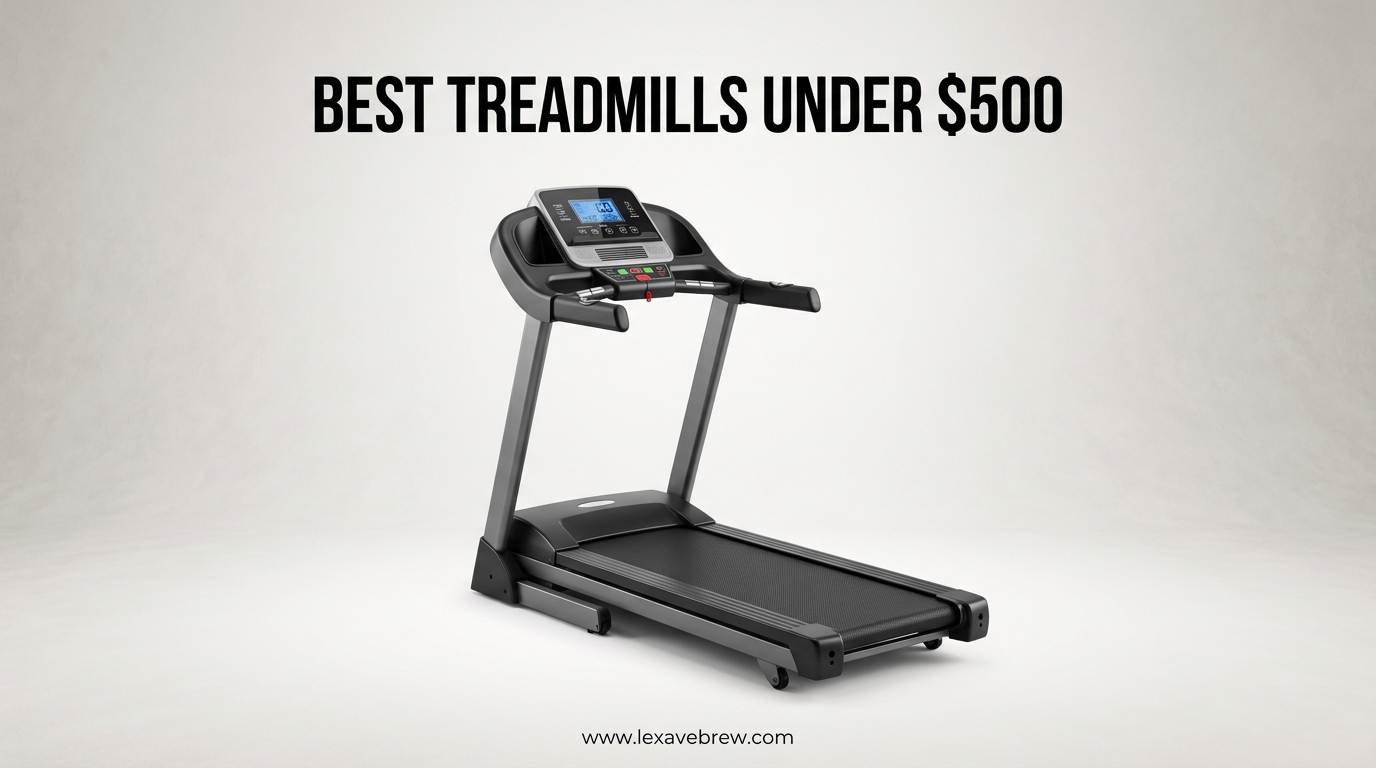 Best Treadmills Under $500