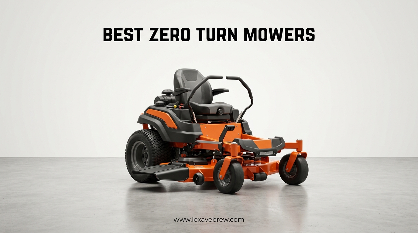 Best Zero Turn Mowers
