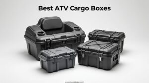 Best ATV Cargo Boxes