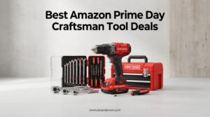 Best Amazon Prime Day Craftsman Tool Deals