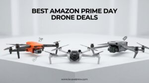 Best Amazon Prime Day Drone Deals